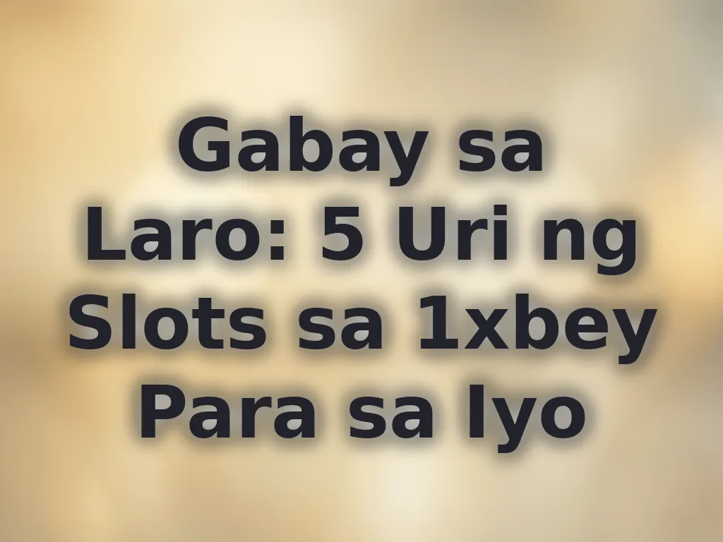Pagpili ng tamang slots