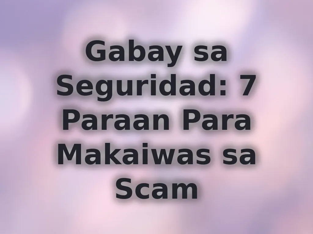 Paano makaiwas sa scam